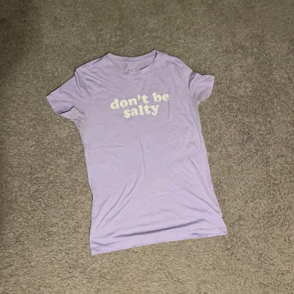 Purple T-Shirt “Don’t Be Salty”